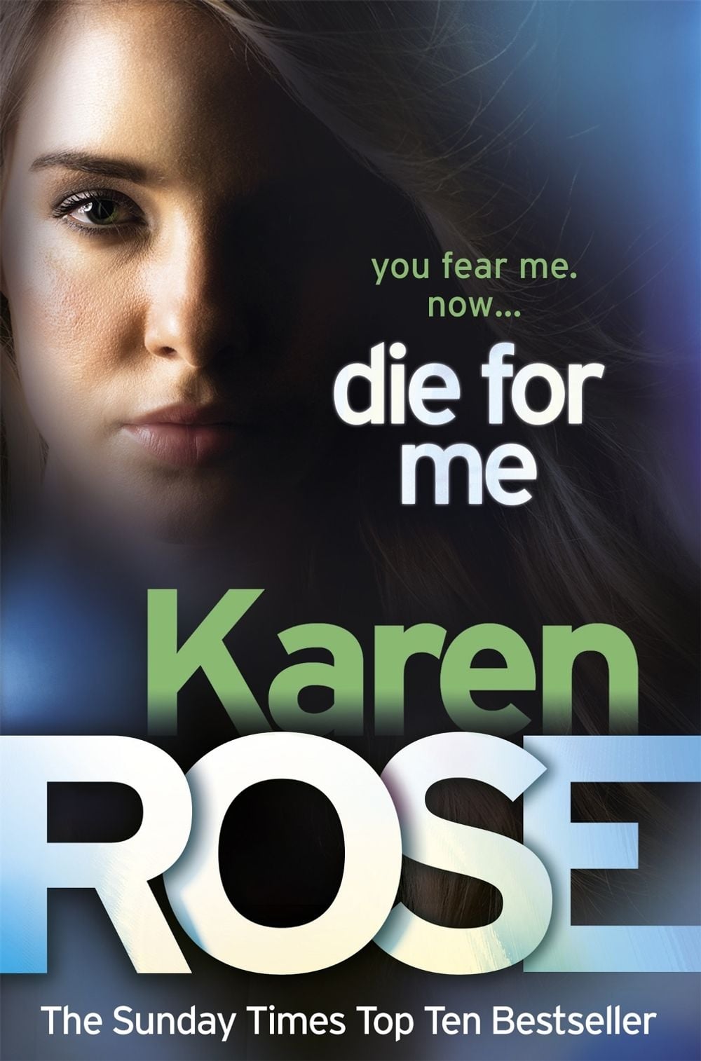 Die For Me (The Philadelphia/Atlanta Series Book 1) by Karen Rose - ISBN: 9780755385225