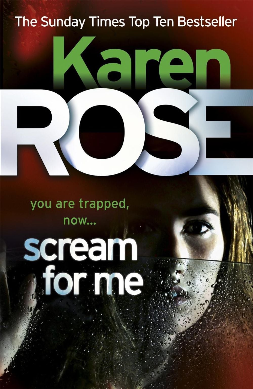 Scream For Me (The Philadelphia/Atlanta Series Book 2) by Karen Rose - ISBN: 9780755385232