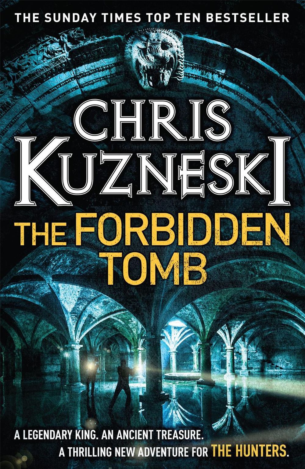 The Forbidden Tomb (The Hunters 2) by Chris Kuzneski - ISBN: 9780755386574