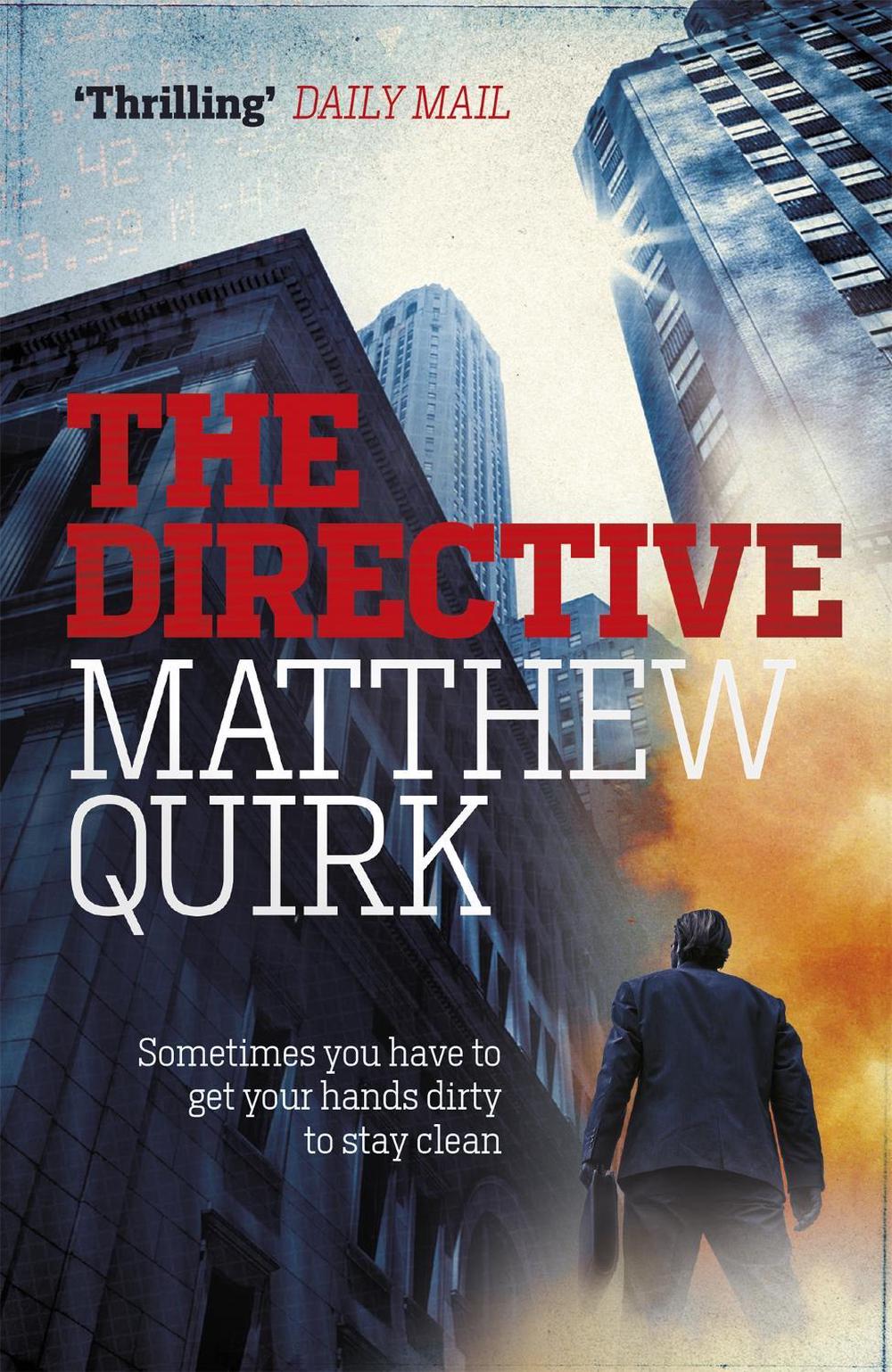 The Directive (Mike Ford 2) by Matthew Quirk - ISBN: 9780755387465