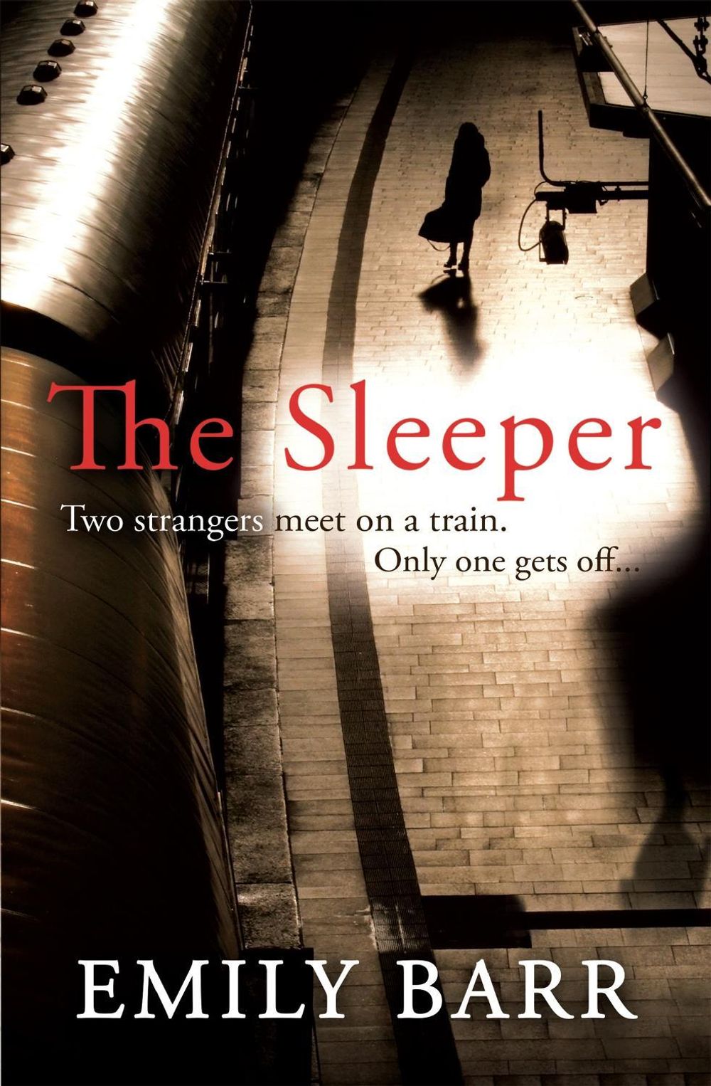 The Sleeper by Emily Barr - ISBN: 9780755388004