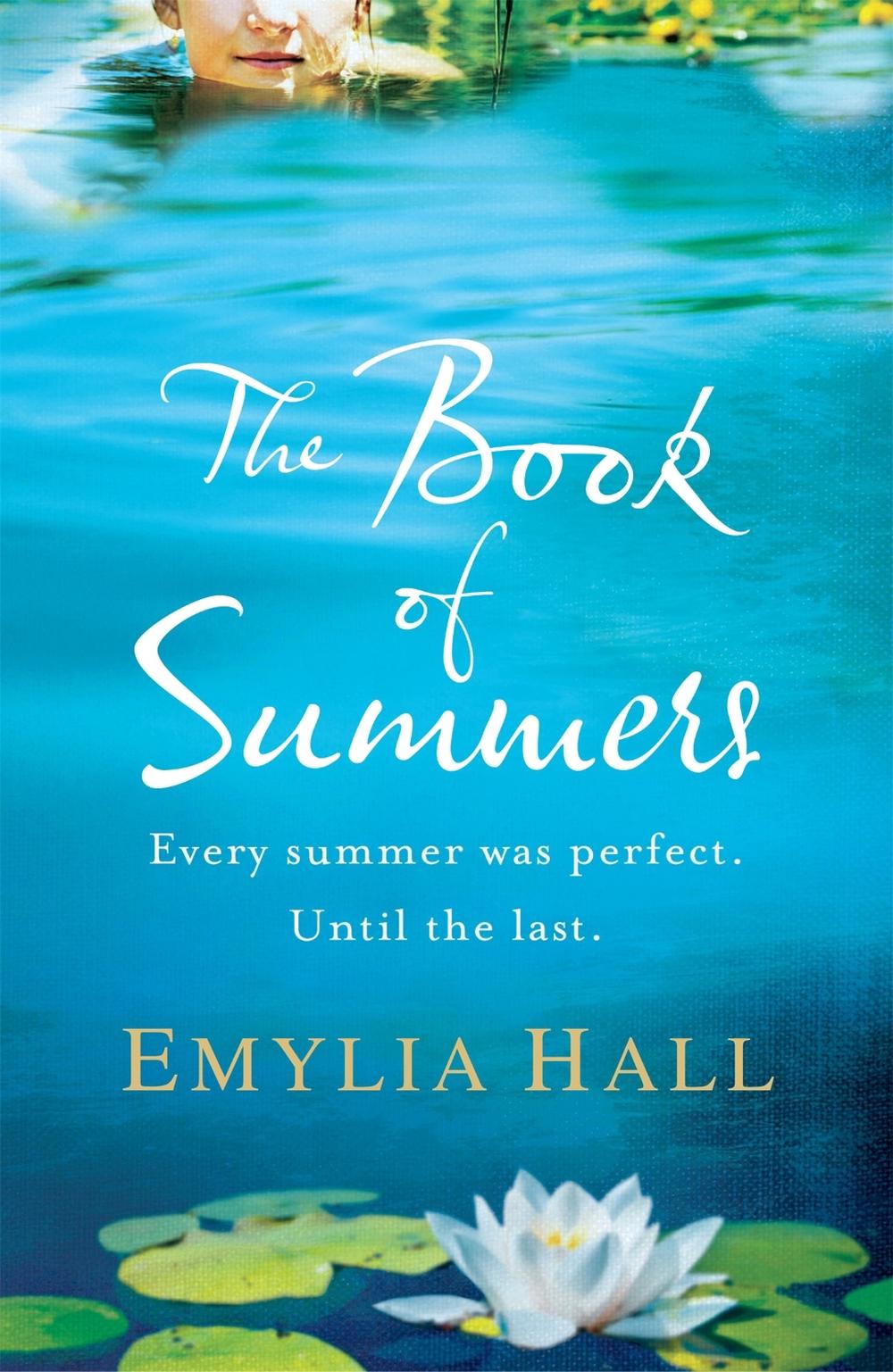 The Book of Summers by Emylia Hall - ISBN: 9780755390854
