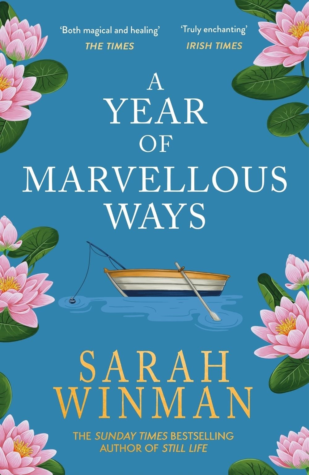 A Year of Marvellous Ways by Sarah Winman - ISBN: 9780755390939