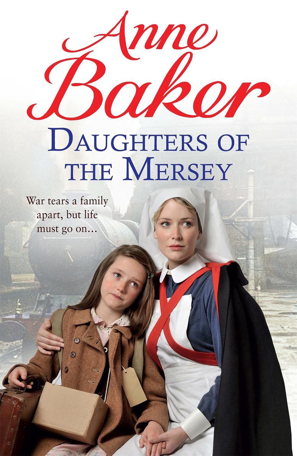 Daughters of the Mersey by Anne Baker - ISBN: 9780755391097