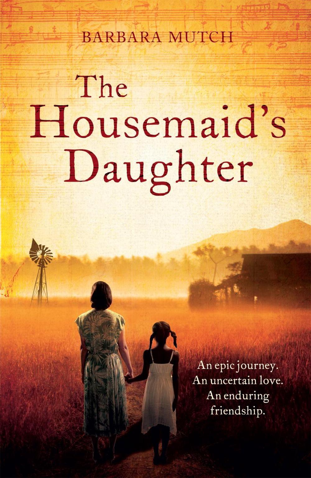 The Housemaid's Daughter by Barbara Mutch - ISBN: 9780755392124