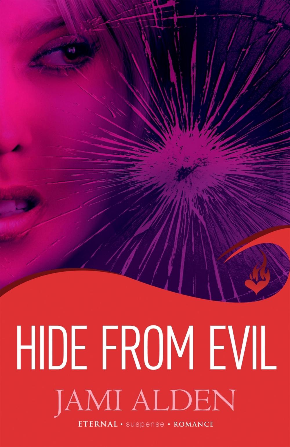 Hide From Evil: Dead Wrong Book 2 (A suspenseful serial killer thriller) by Jami Alden - ISBN: 9780755395002