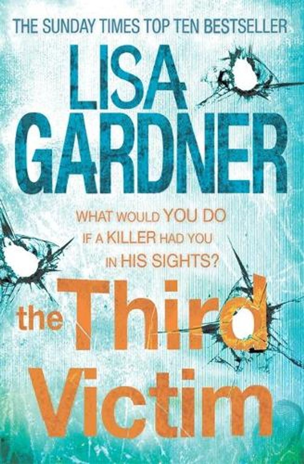 The Third Victim (FBI Profiler 2) by Lisa Gardner - ISBN: 9780755396412