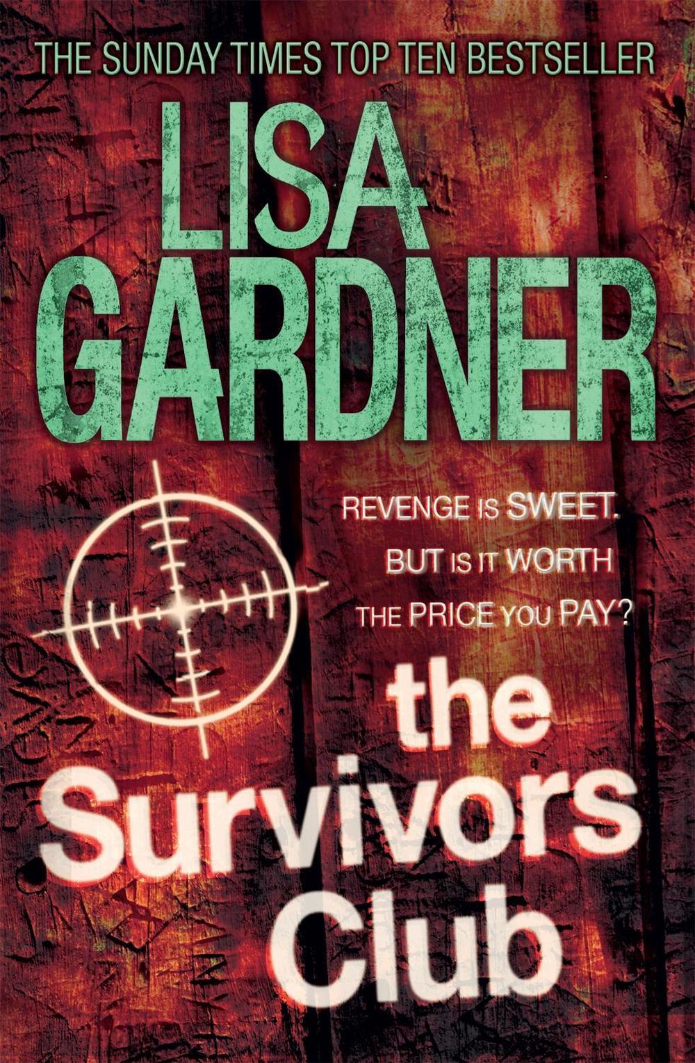 The Survivors Club by Lisa Gardner - ISBN: 9780755396535