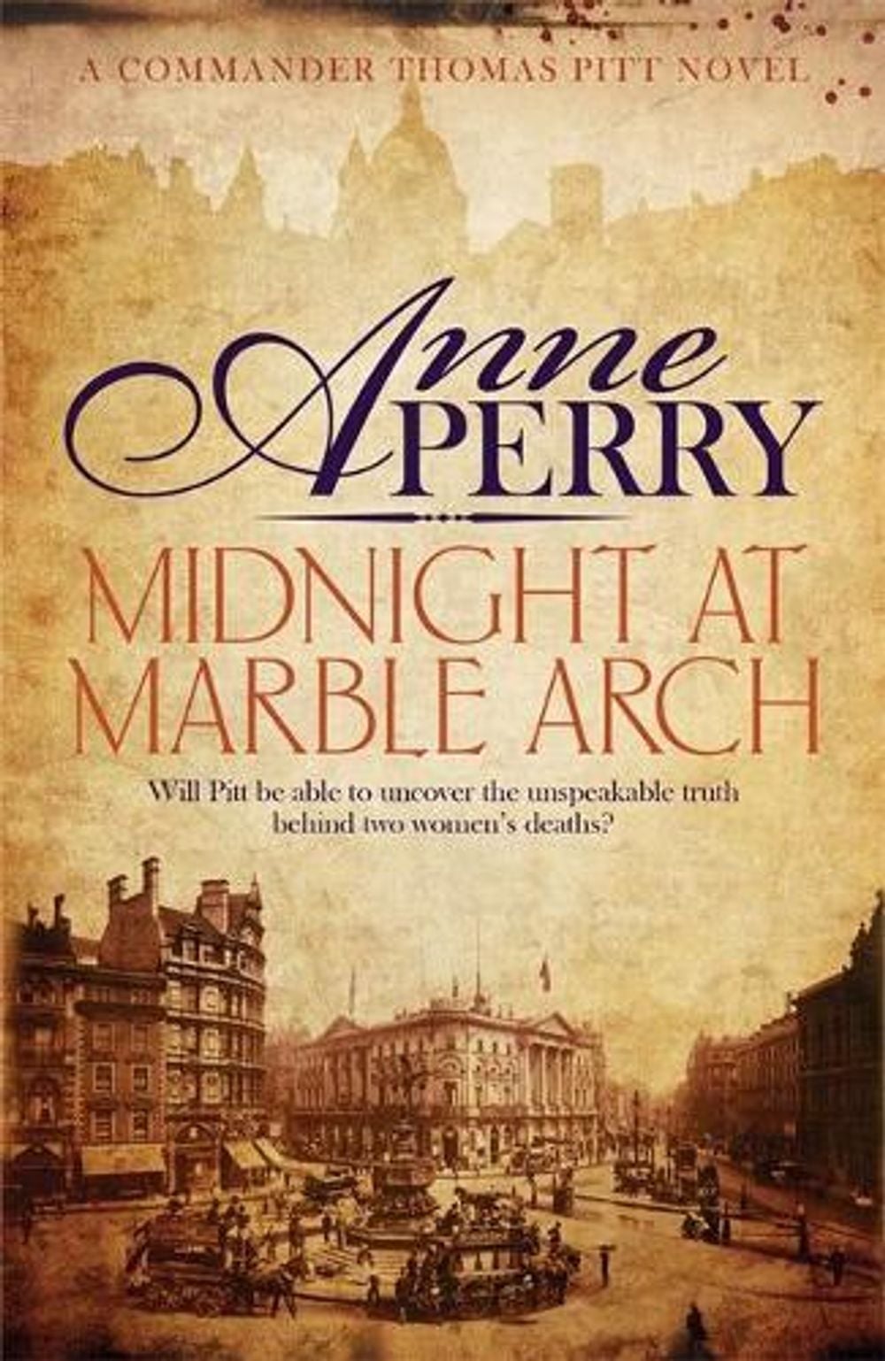 Midnight at Marble Arch (Thomas Pitt Mystery, Book 28) by Anne Perry - ISBN: 9780755397129