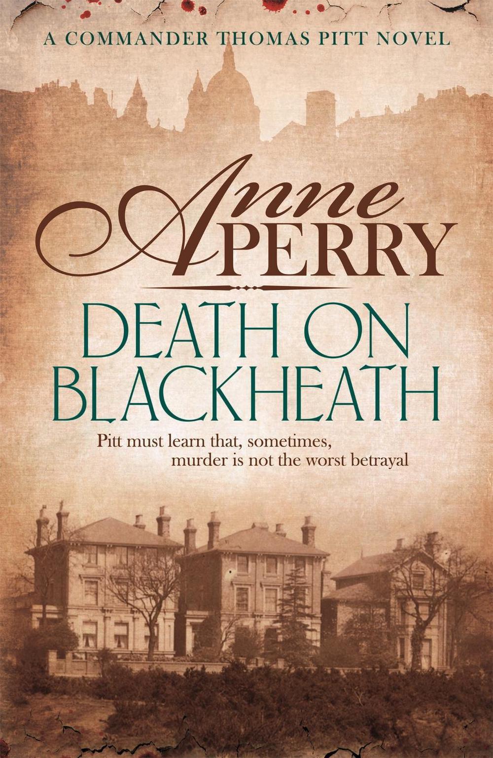 Death On Blackheath (Thomas Pitt Mystery, Book 29), 9780755397181