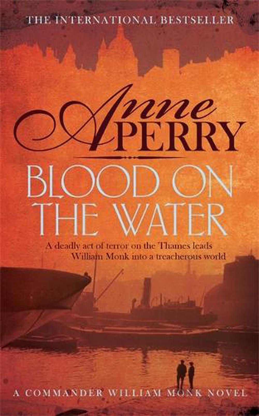 Blood on the Water (William Monk Mystery, Book 20), 9780755397211