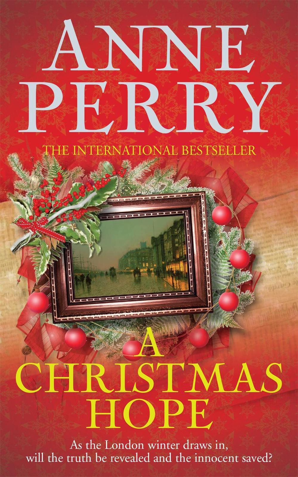 A Christmas Hope (Christmas Novella 11) by Anne Perry - ISBN: 9780755397273