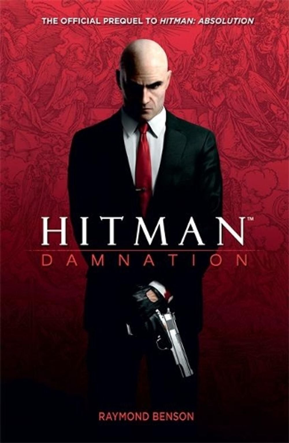Hitman: Damnation by Raymond Benson - ISBN: 9780755397365