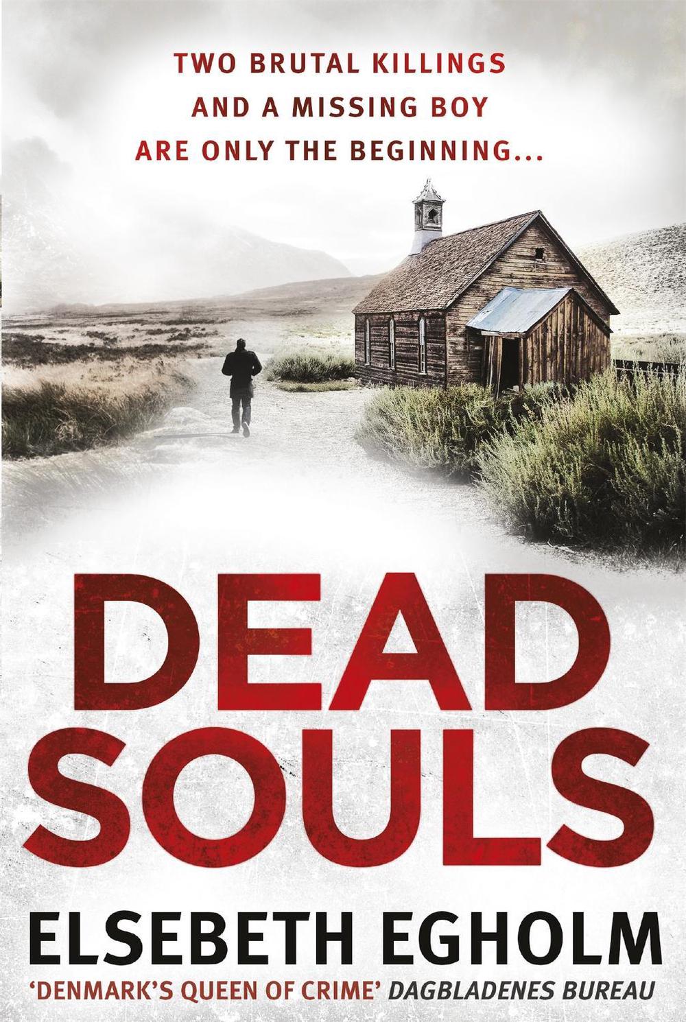 Dead Souls by Elsebeth Egholm - ISBN: 9780755398164