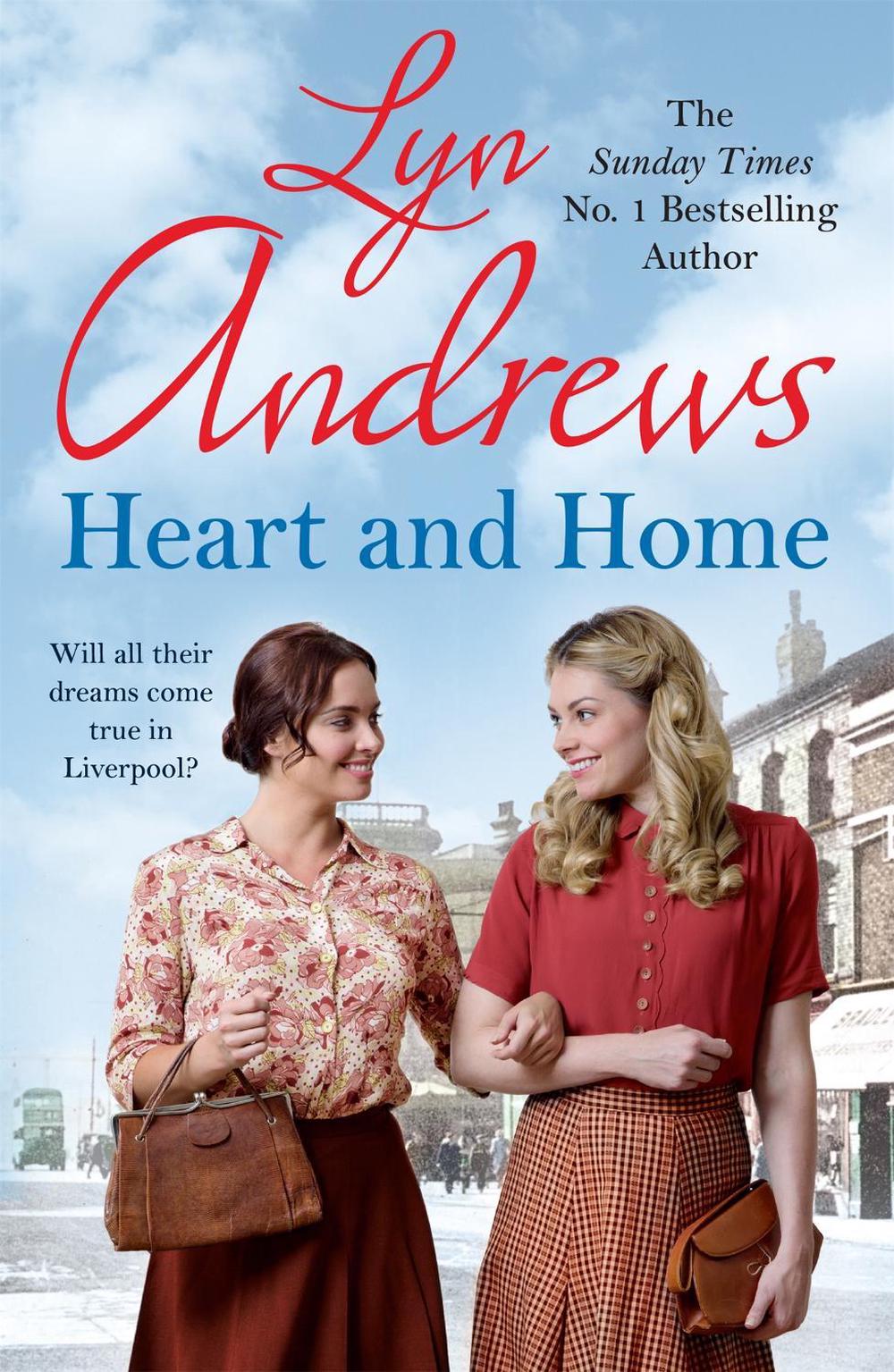 Heart and Home by Lyn Andrews - ISBN: 9780755399789