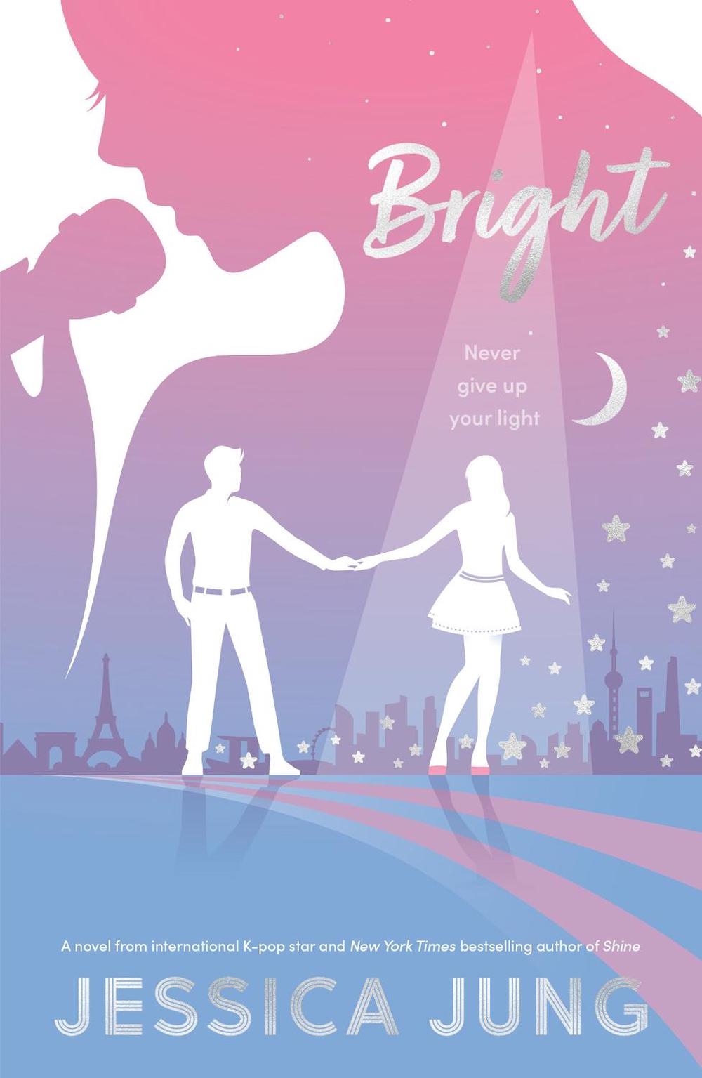 BRIGHT by Jessica Jung - ISBN: 9780755500291