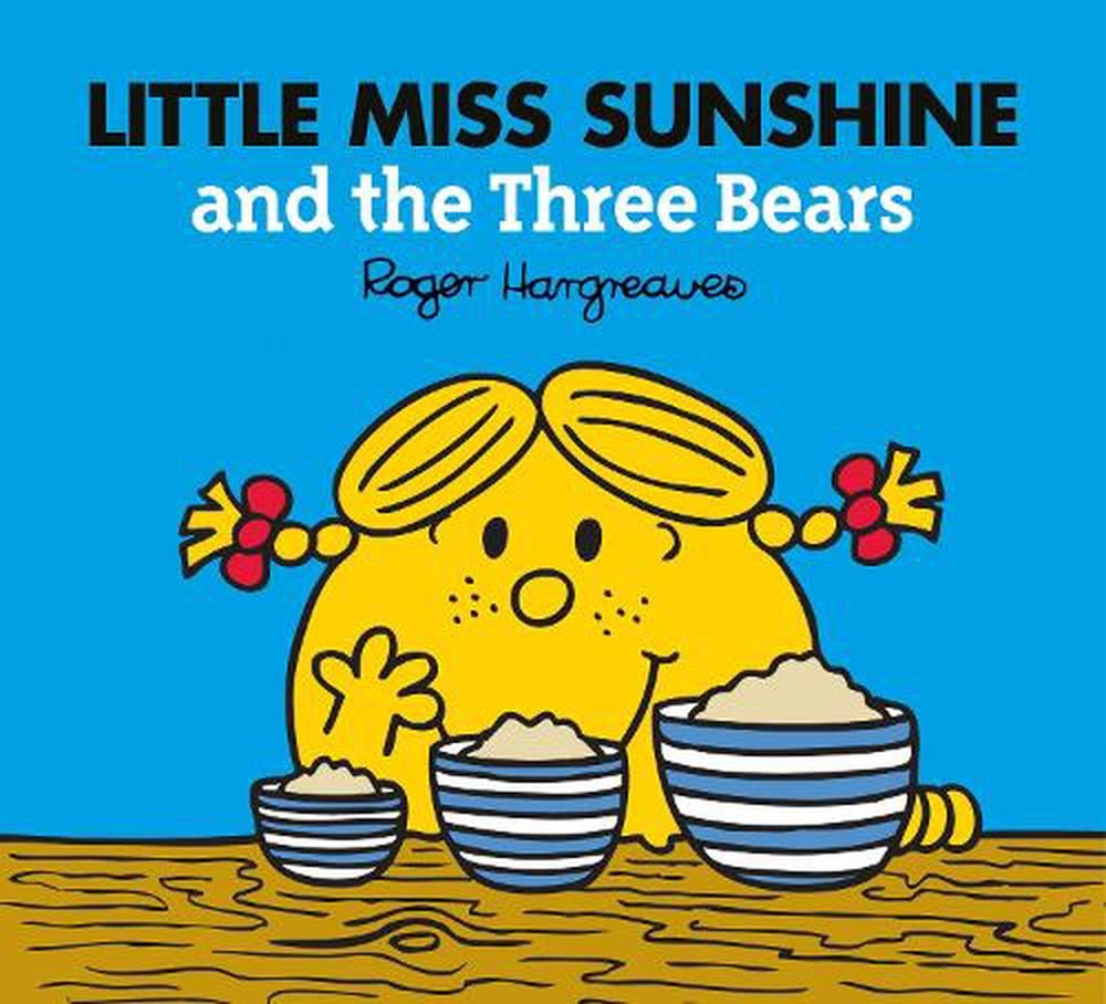 Little Miss Sunshine and the Three Bears by Adam Hargreaves, Paperback,  9780755500987 | Buy online at The Nile