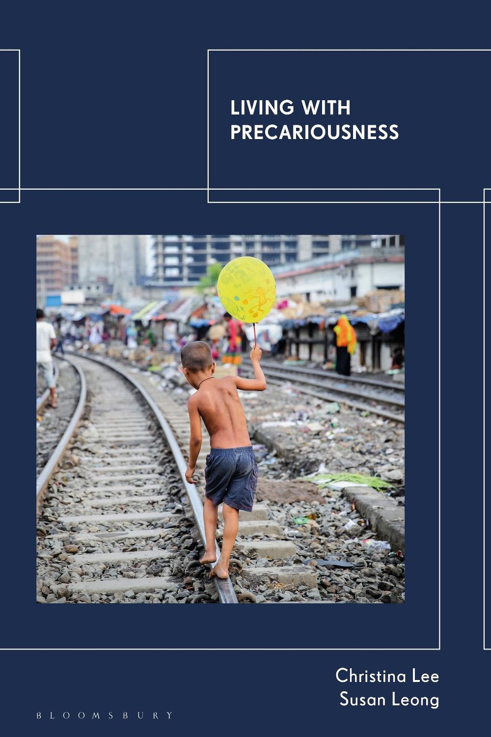 Living with Precariousness by Dr Christina Lee - ISBN: 9780755639335