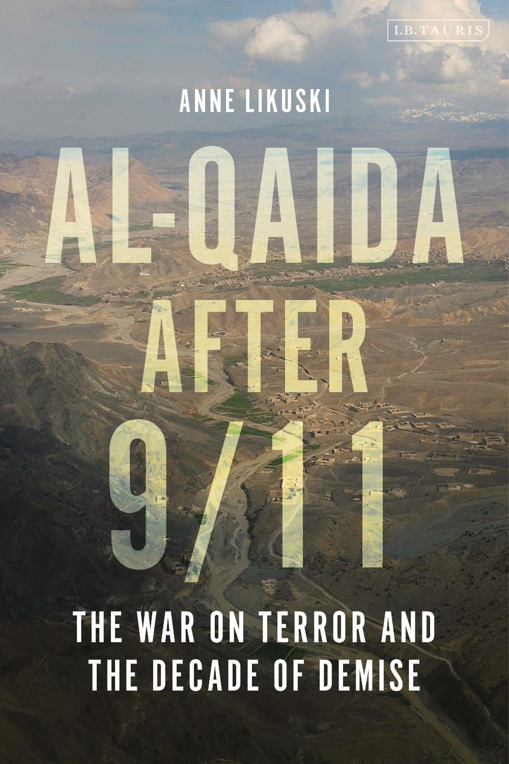 Al-Qaida after 9/11 by Anne Likuski - ISBN: 9780755648573