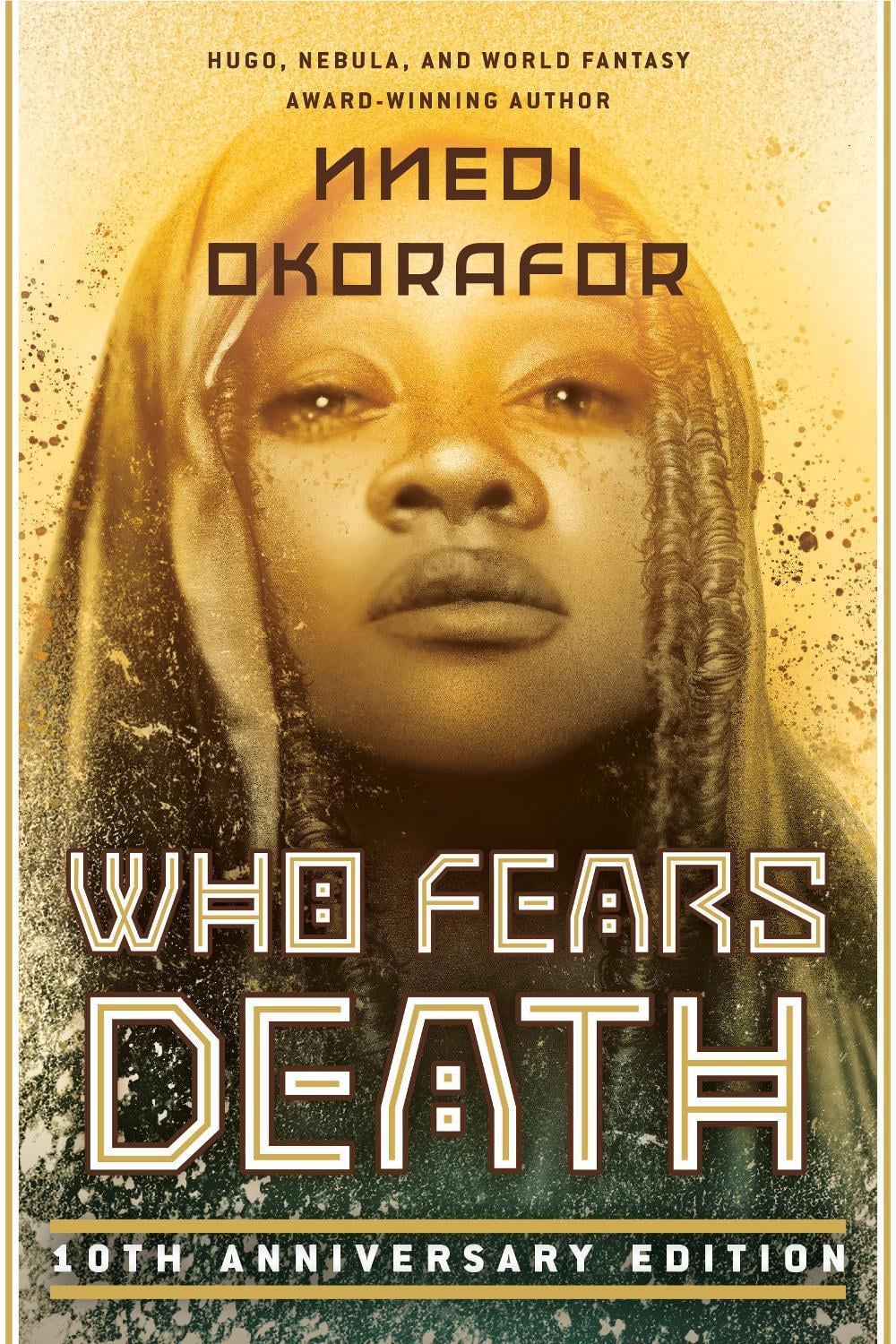 Who Fears Death by Nnedi Okorafor - ISBN: 9780756417109