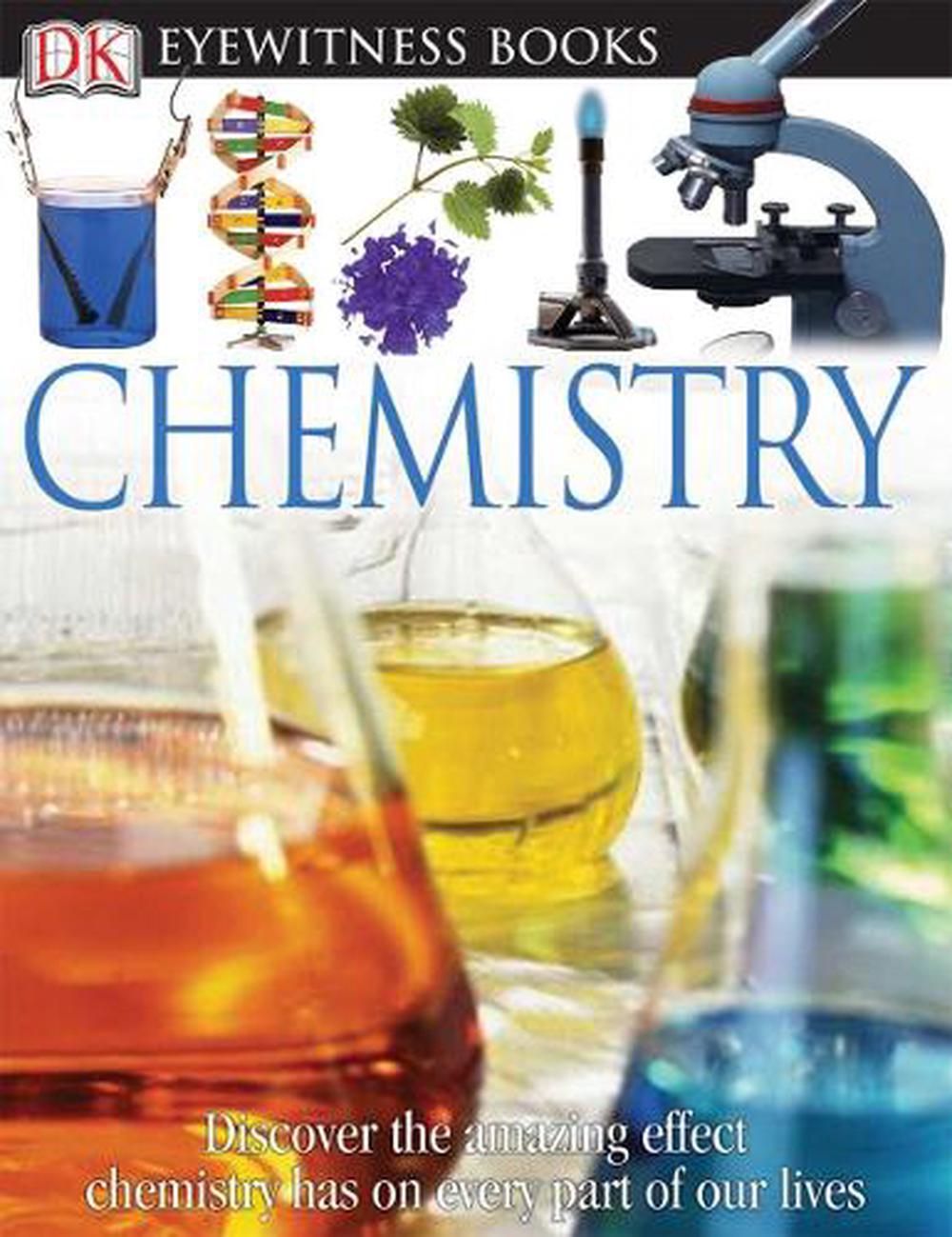DK Eyewitness Books: Chemistry by Ann Newmark - ISBN: 9780756613853