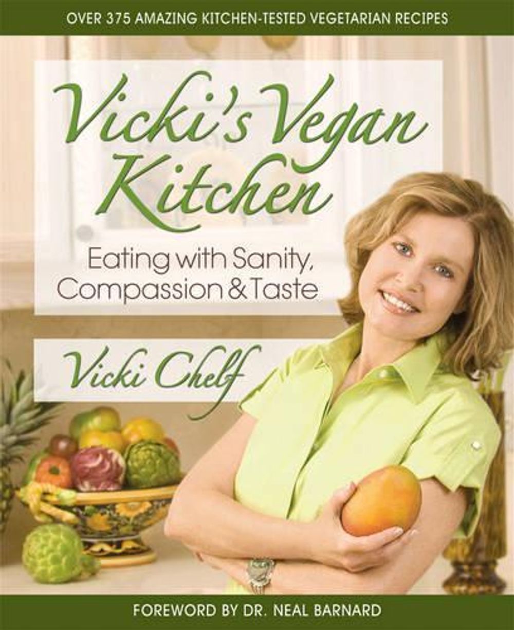 Vicki's Vegan Kitchen by Vicki Rae Chelf - ISBN: 9780757002519