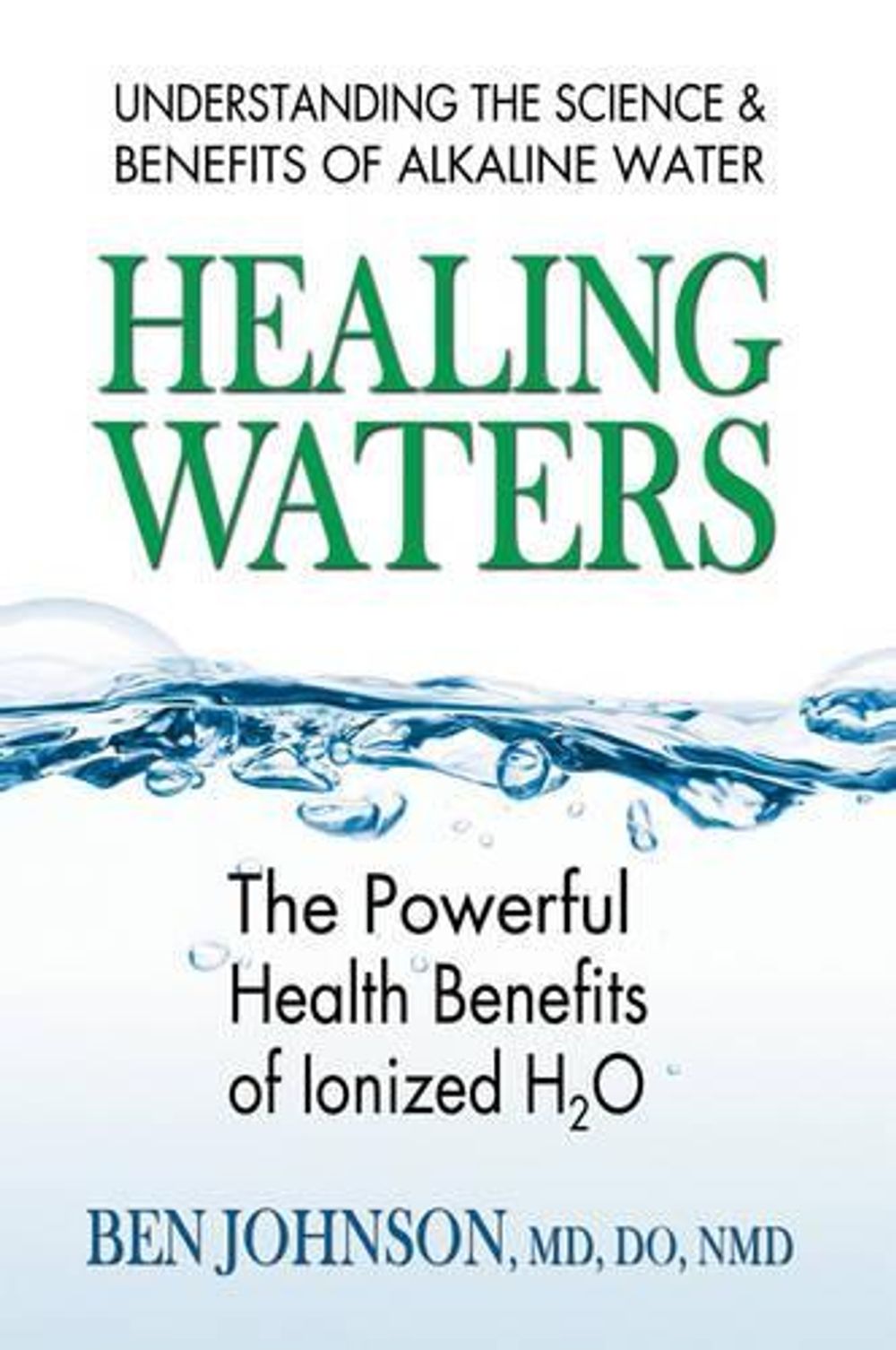 Healing Waters by Ben Johnson - ISBN: 9780757003288