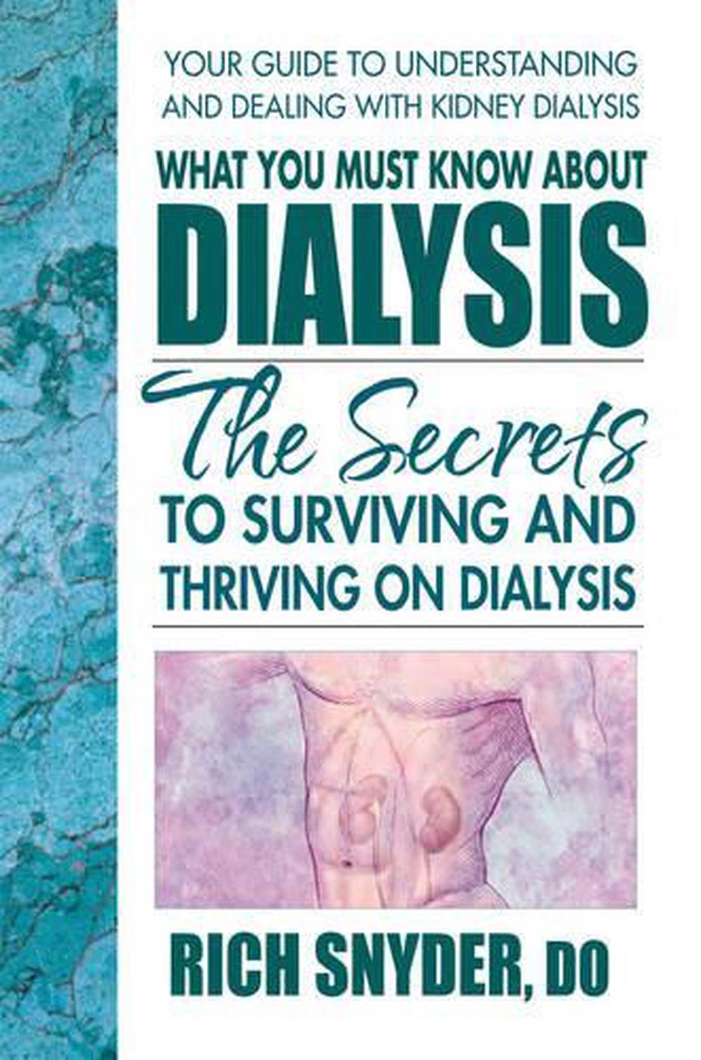 What You Must Know About Dialysis, 9780757003493