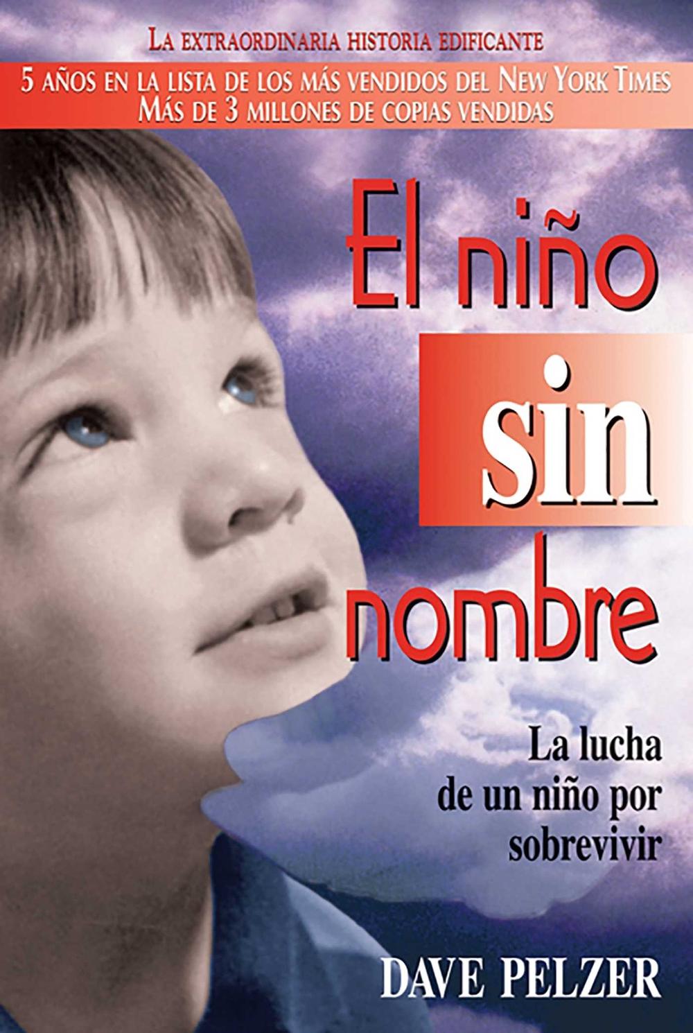 El Niño Sin Nombre by Dave Pelzer - ISBN: 9780757301360