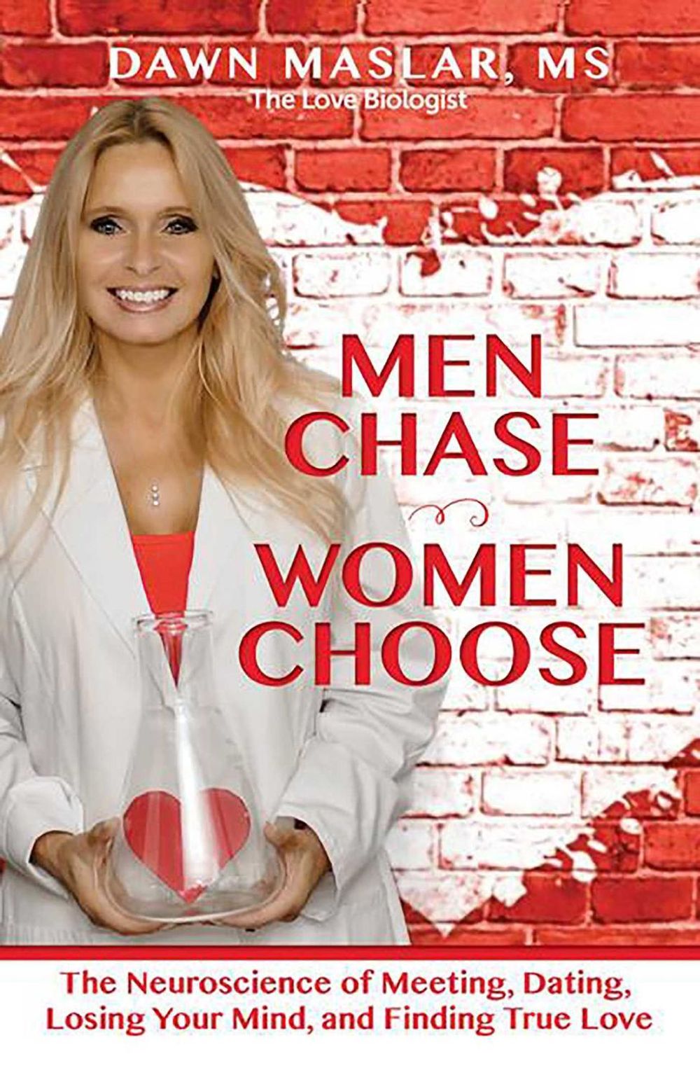 Men Chase, Women Choose by Dawn Maslar - ISBN: 9780757319259