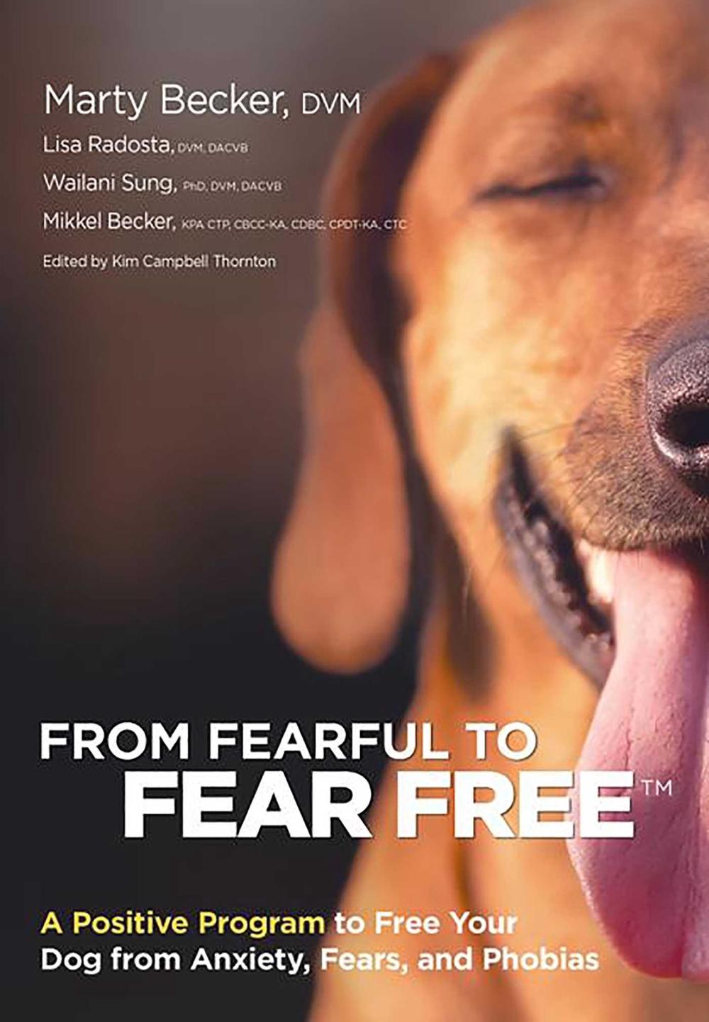 From Fearful to Fear Free by Marty Becker - ISBN: 9780757320798