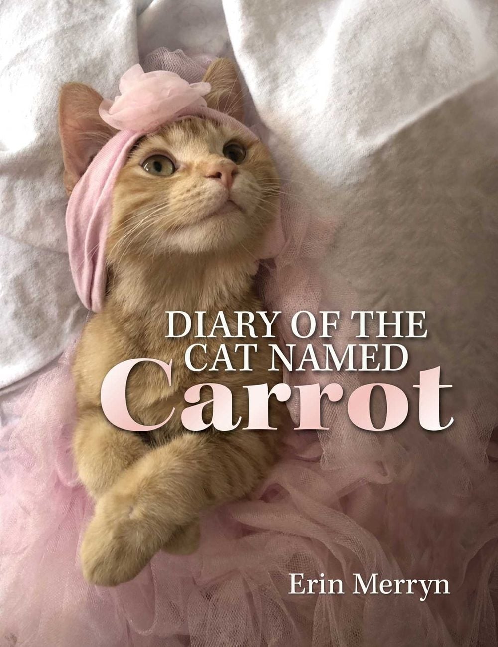 Diary of the Cat Named Carrot by Erin Merryn - ISBN: 9780757323904