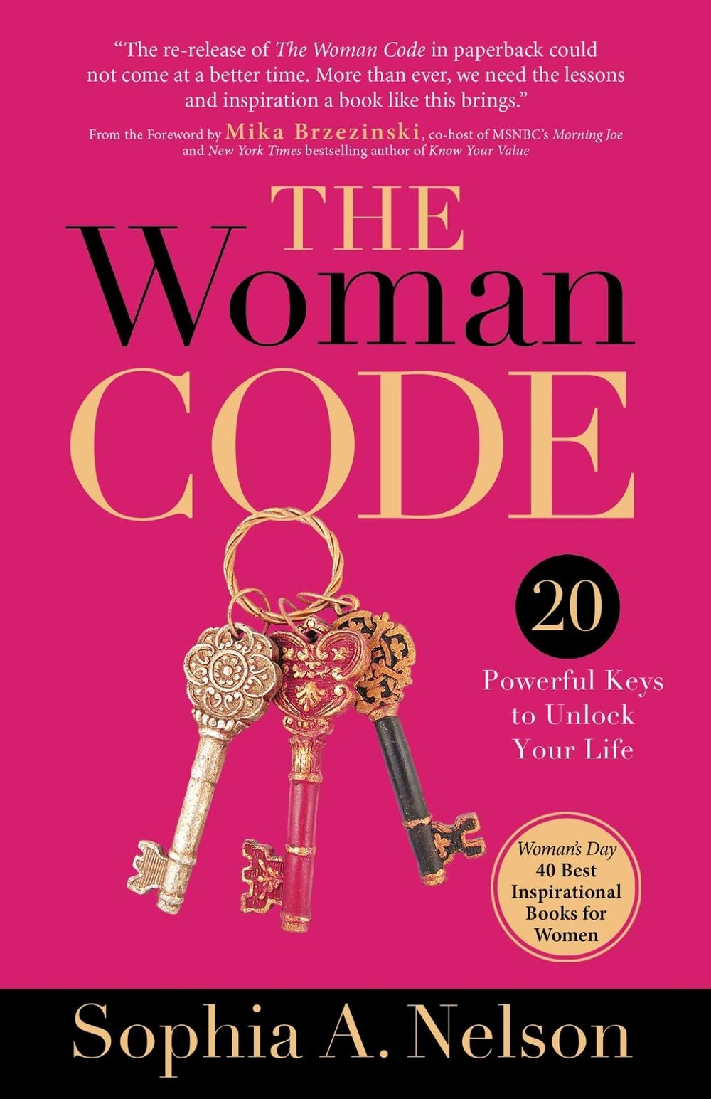 The Woman Code by Sophia A. Nelson - ISBN: 9780757323980