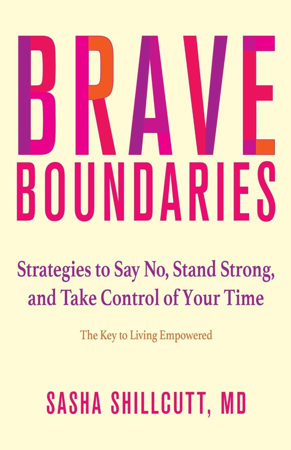 Brave Boundaries by Sasha K. Shillcutt - ISBN: 9780757324192
