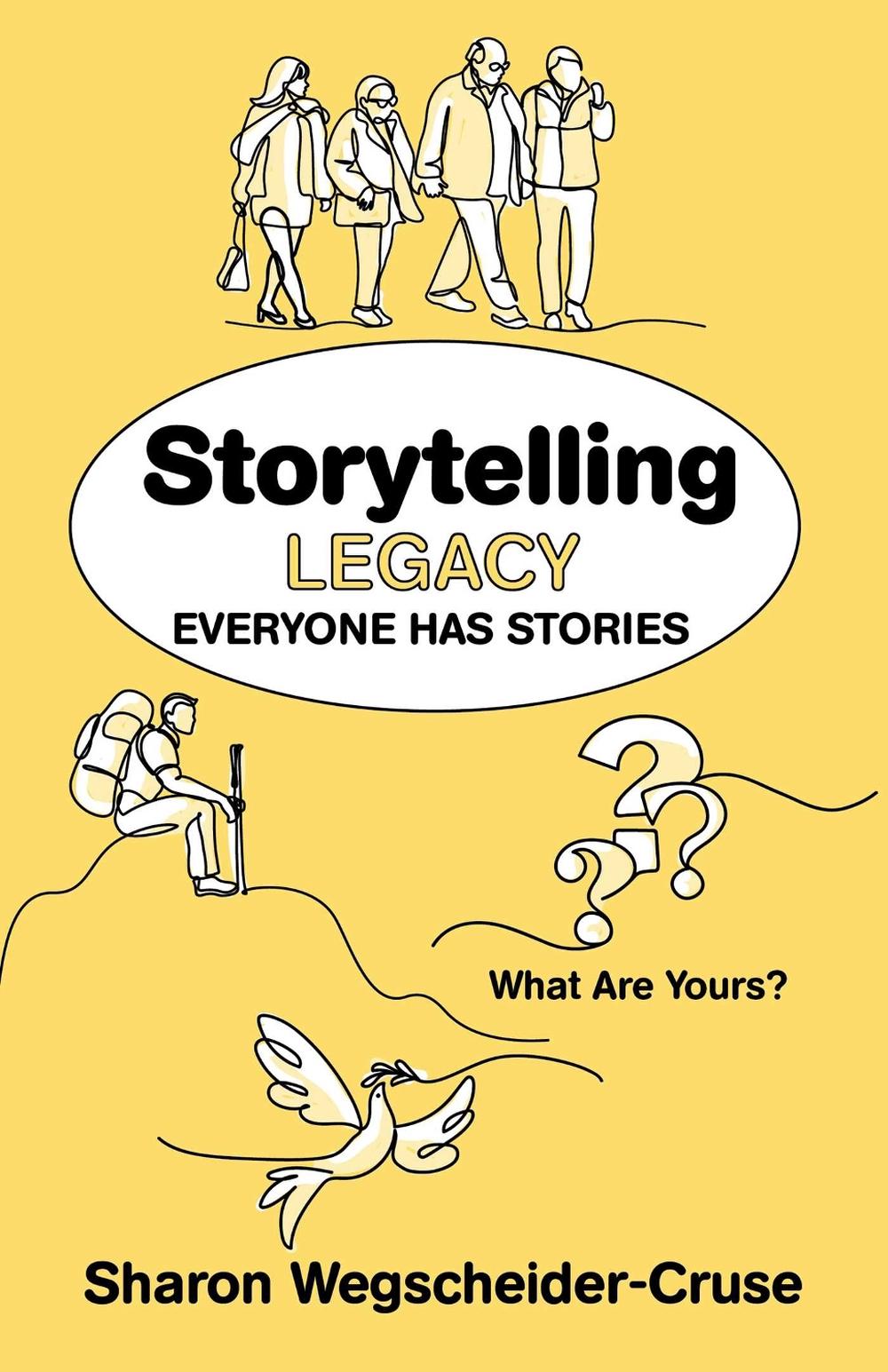 Storytelling Legacy by Sharon Wegscheider-Cruse - ISBN: 9780757324352