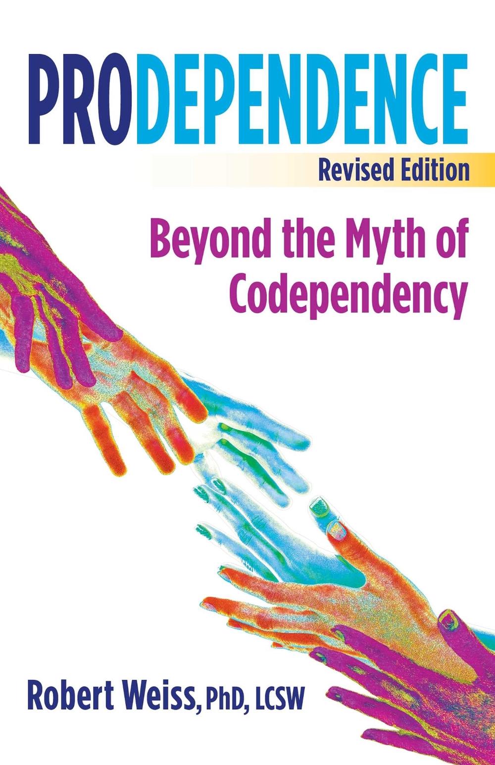 Prodependence by Robert Weiss - ISBN: 9780757324406
