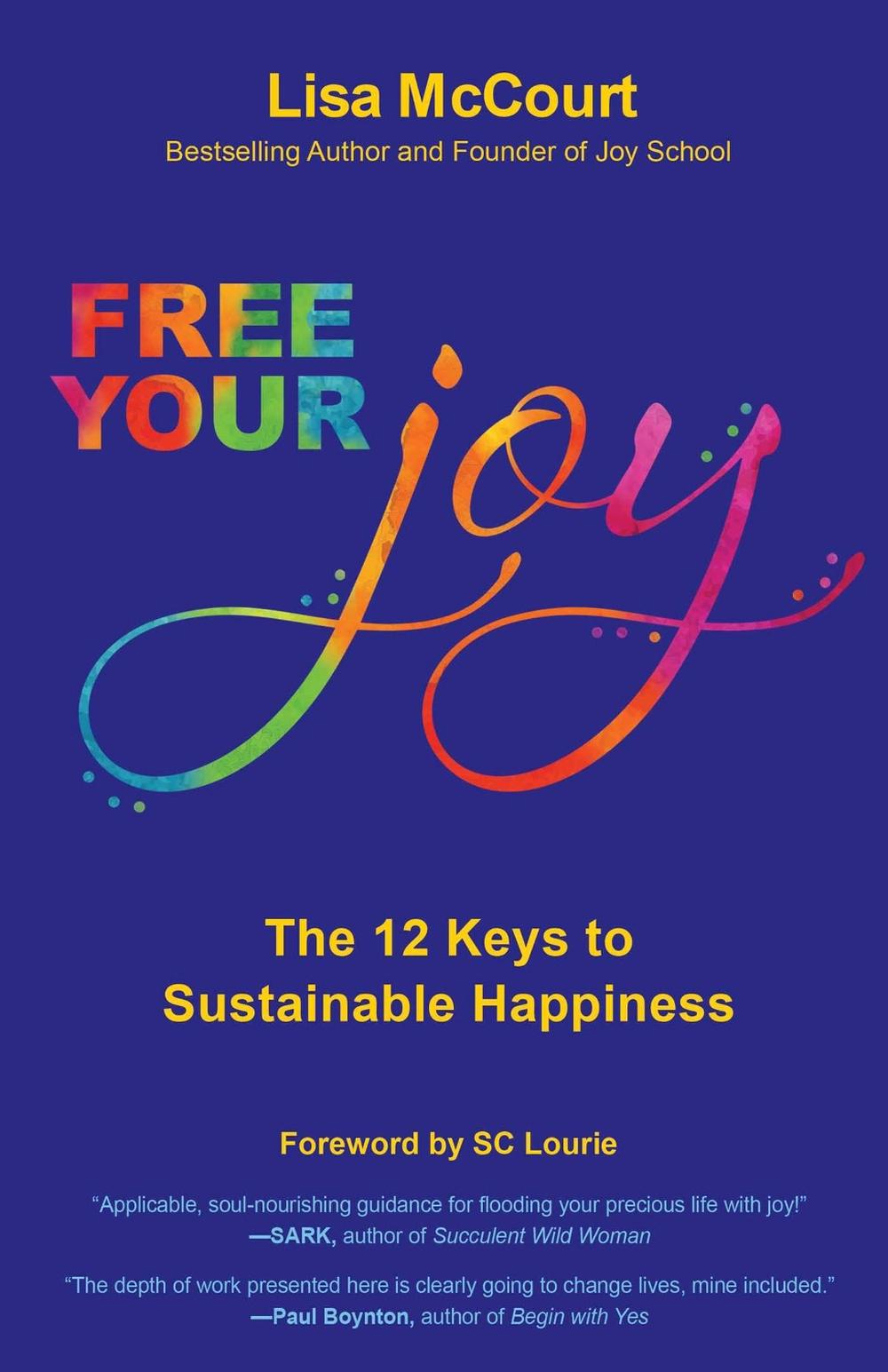 Free Your Joy by Lisa McCourt - ISBN: 9780757324529