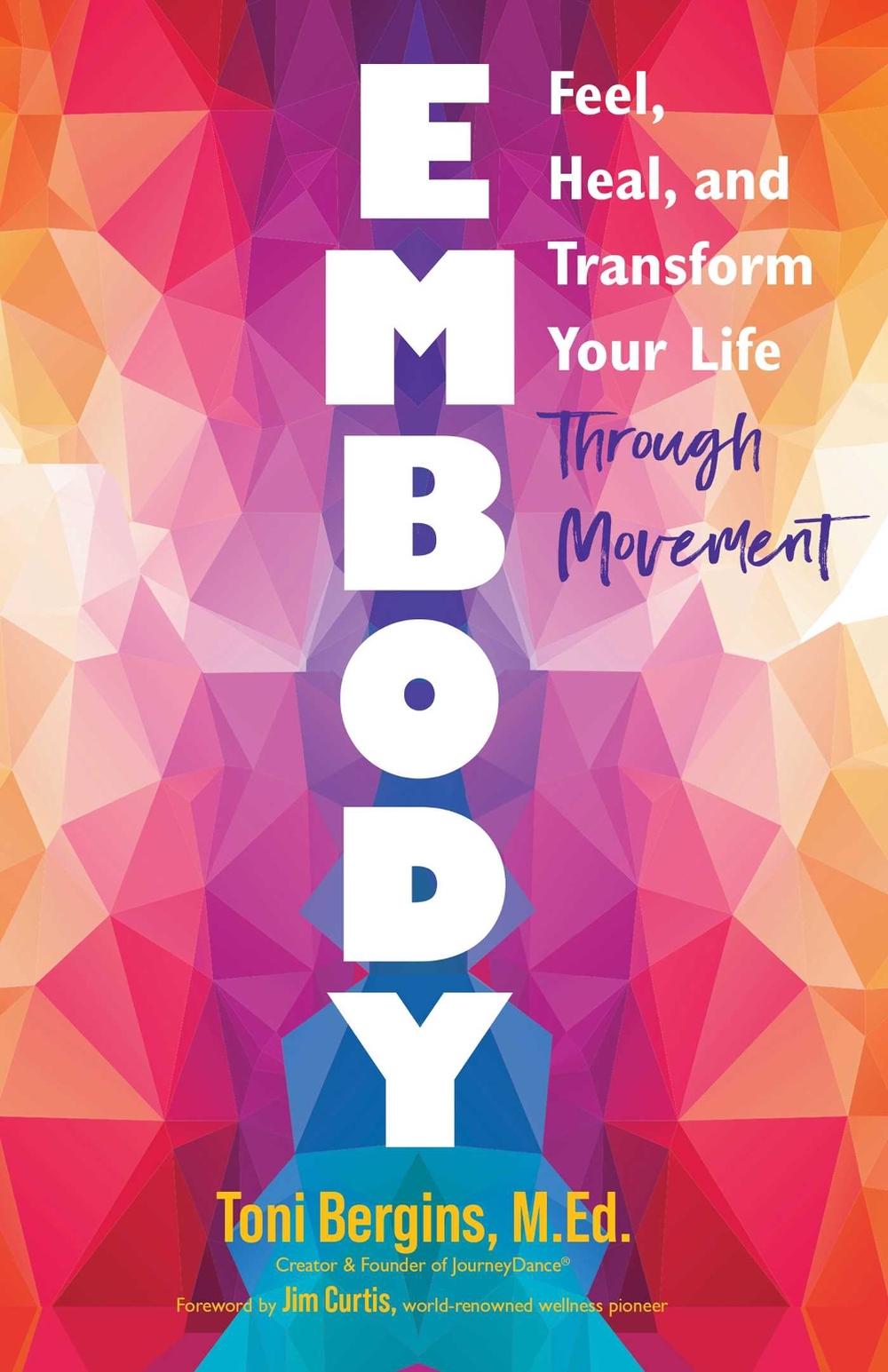Embody by Toni Bergins - ISBN: 9780757325007