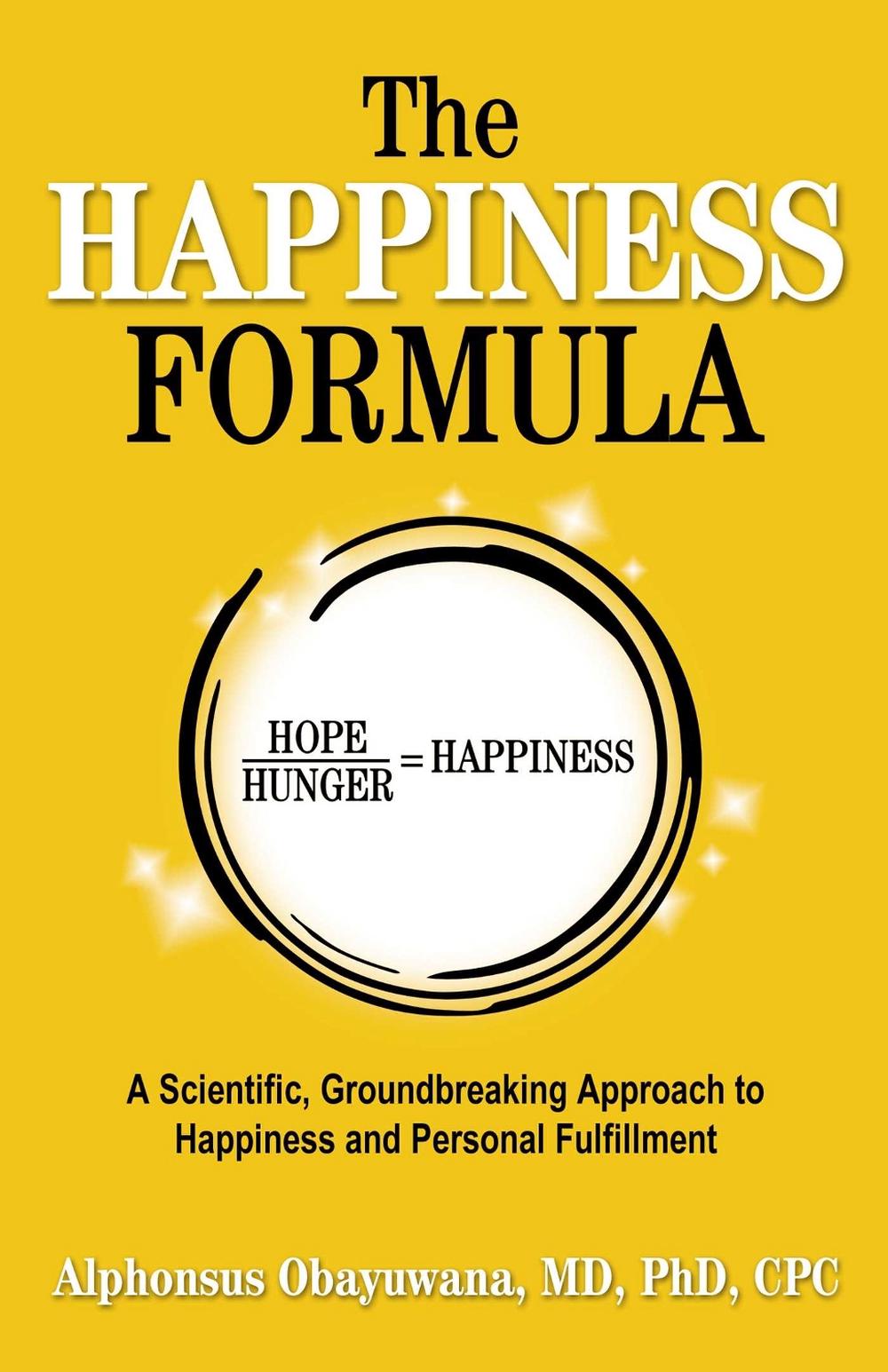 The Happiness Formula by Alphonsus Obayuwana - ISBN: 9780757325083