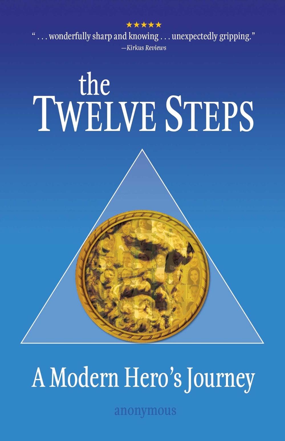 The Twelve Steps by Anonymous - ISBN: 9780757326004