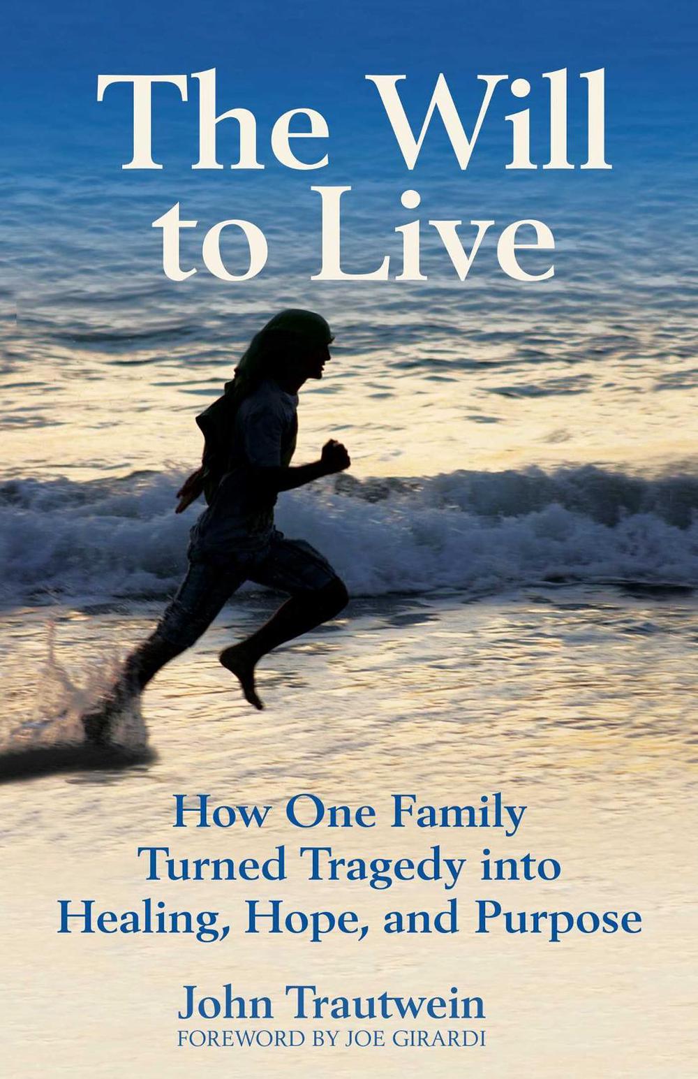 The Will to Live by John Trautwein - ISBN: 9780757326141