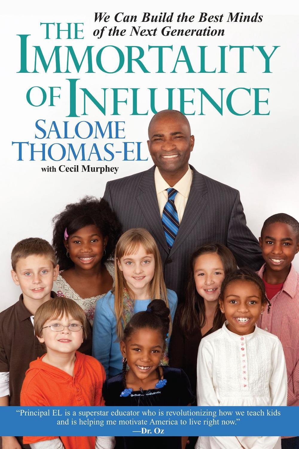 The Immortality of Influence by Salome Thomas-EL - ISBN: 9780758212672