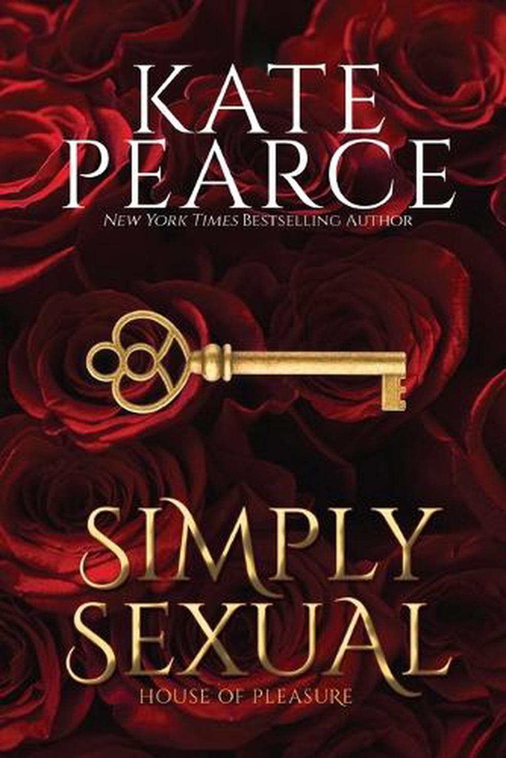 Simply Sexual by Kate Pearce - ISBN: 9780758223548