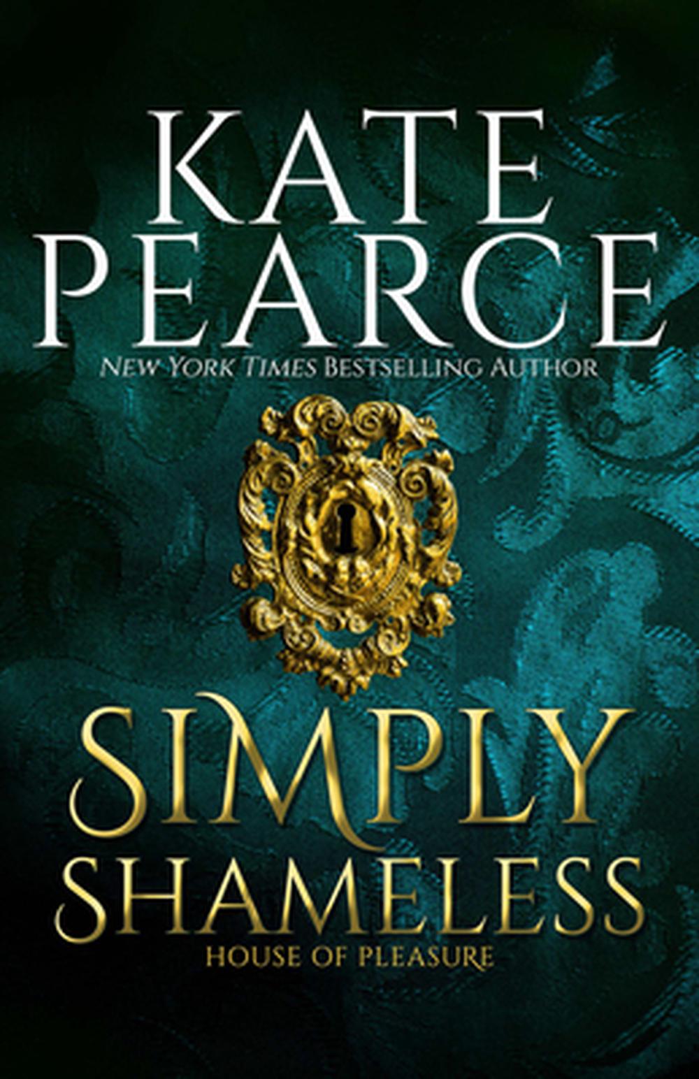 Simply Shameless by Kate Pearce - ISBN: 9780758232205