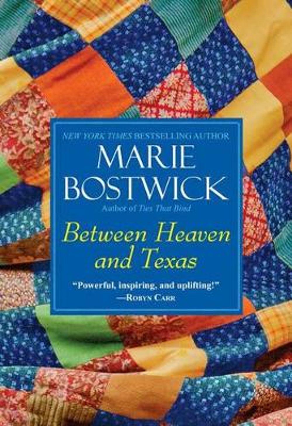 Between Heaven and Texas by Marie Bostwick - ISBN: 9780758269294