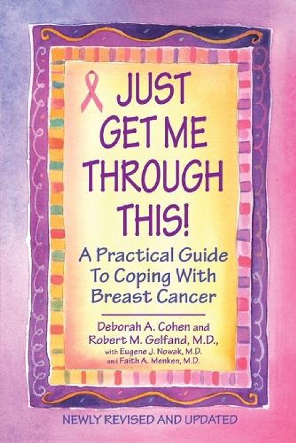 Just Get Me Through This! - Revised and Updated by Deborah A. Cohen - ISBN: 9780758269539