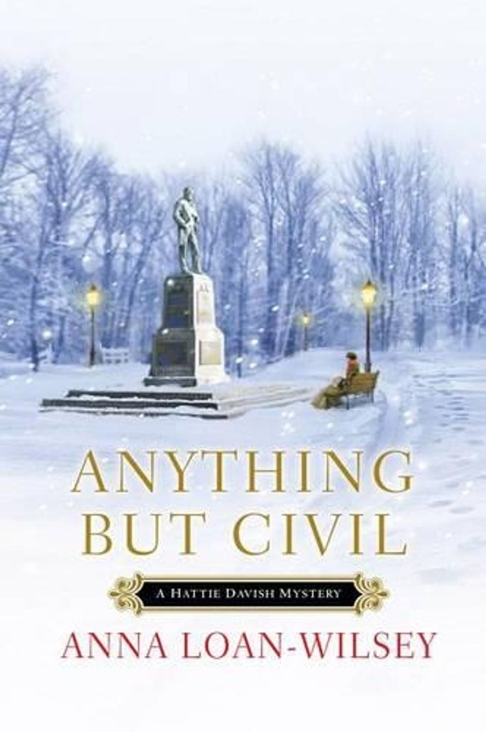Anything But Civil by Anna Loan-Wilsey - ISBN: 9780758276360