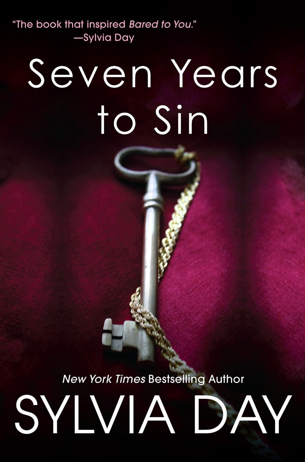 Seven Years to Sin by Sylvia Day - ISBN: 9780758290410