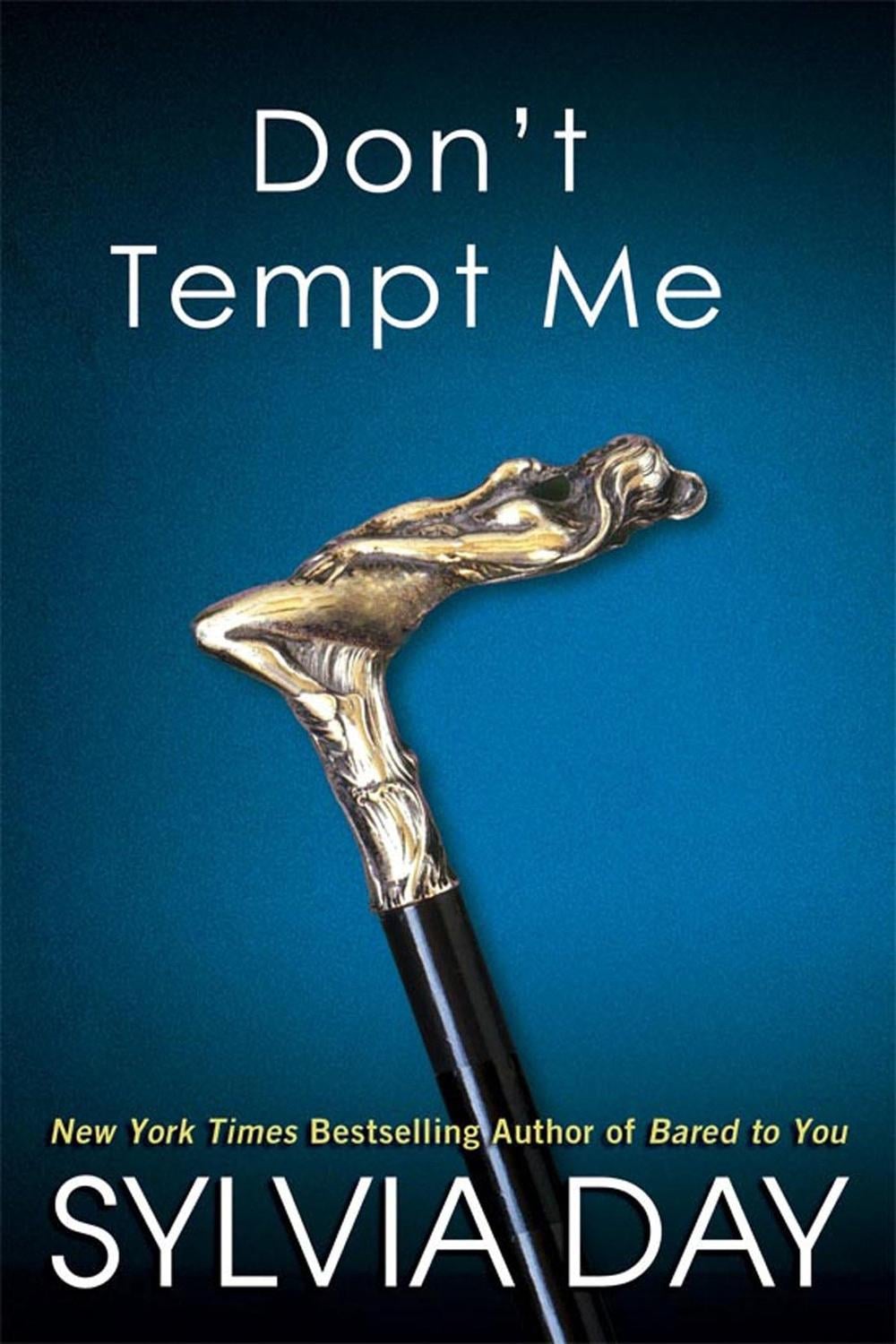 Don't Tempt Me by Sylvia Day - ISBN: 9780758290458