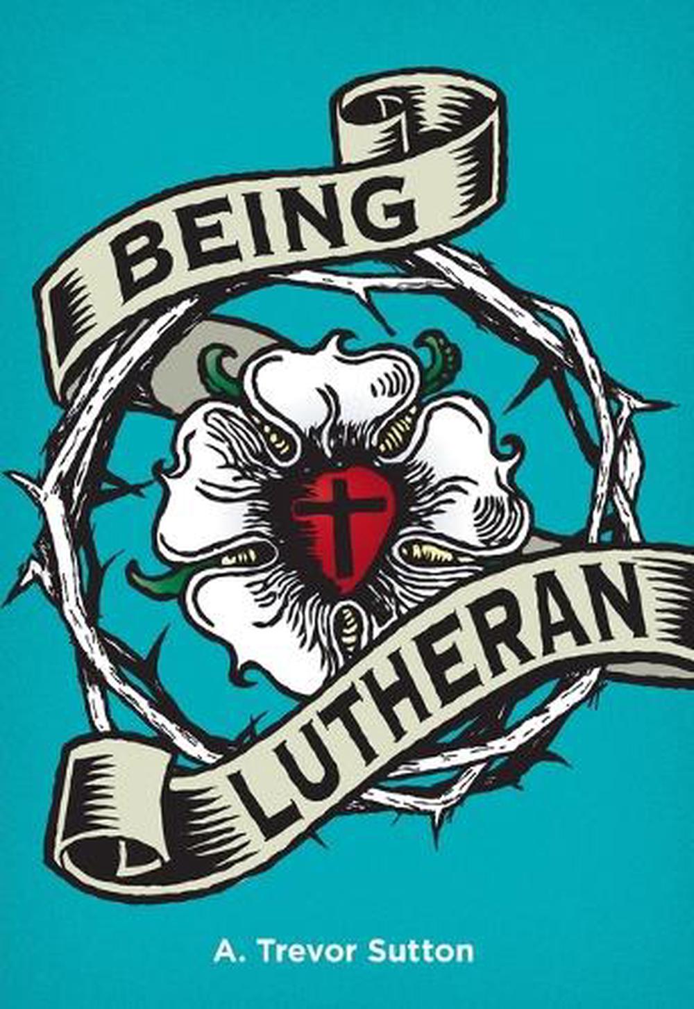 Being Lutheran, 9780758651785